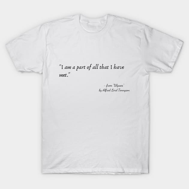 A Poetic Quote from "Ulysses" by Alfred Lord Tennyson T-Shirt by Poemit